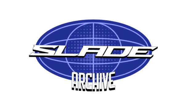 SLADE ARCHIVE